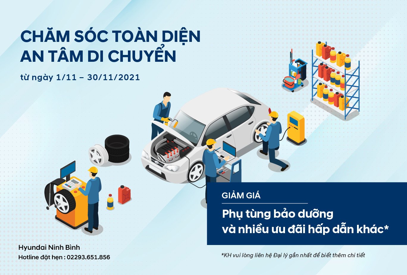 Hyundai Ninh Bình ưu đãi dịch vụ tháng 11 "Chăm sóc toàn diện - An tâm di chuyển"