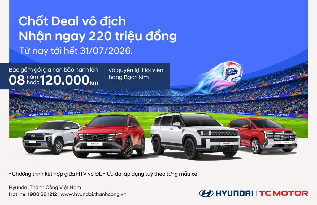 HYUNDAI THÀNH CÔNG NINH BÌNH TRIỂN KHAI CHƯƠNG TRÌNH ƯU ĐÃI THÁNG 7 CHỐT DEAL VÔ ĐỊCH – NHẬN NGAY 220 TRIỆU ĐỒNG